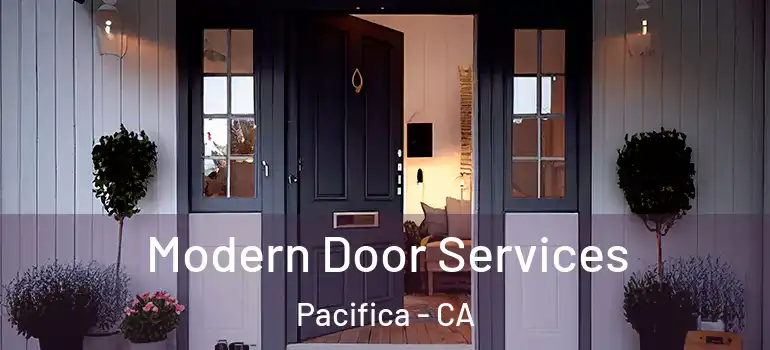  Modern Door Services Pacifica - CA